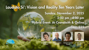 Laudato Si’: Vision and Reality Ten Years Later (In-Person and Virtual Event) 1 FB Banners for Programs 81